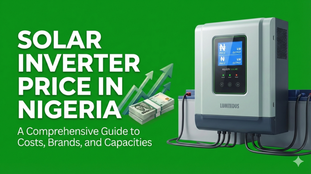 How much is Solar inverter in Nigeria article featured image
