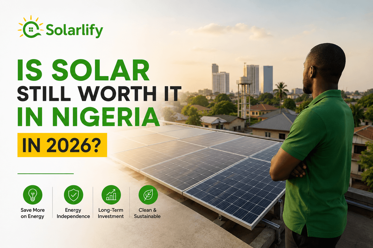 Is solar still worth it in Nigeria in 2026 featured image